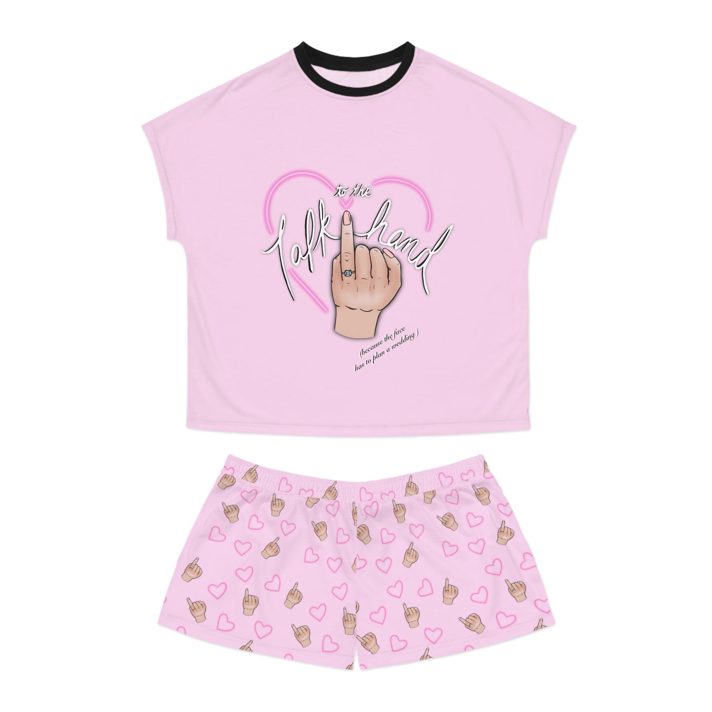 Talk to the Engaged hand Women's Short Pajama Set