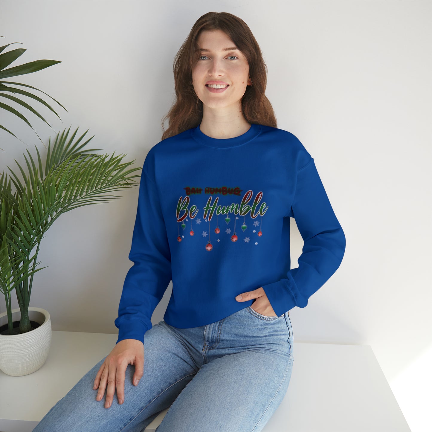 Bah Humbug Be Humble Unisex Heavy Blend™ Crewneck Sweatshirt