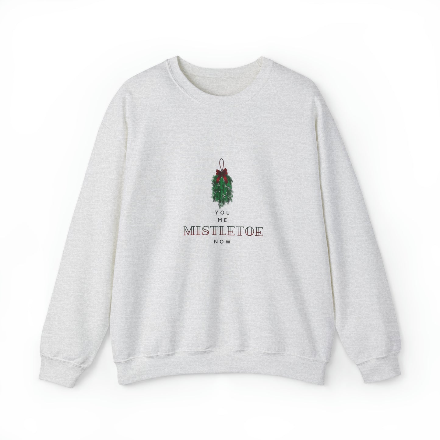 You. Me. Mistletoe. Now Unisex Heavy Blend™ Crewneck Christmas Sweatshirt