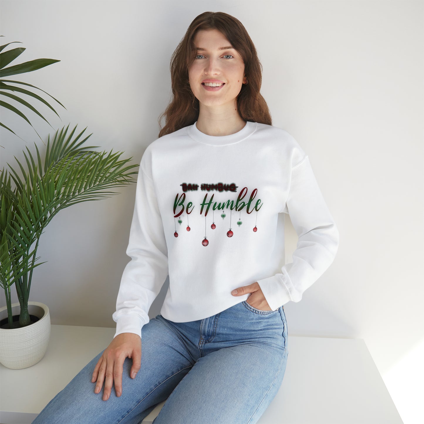 Bah Humbug Be Humble Unisex Heavy Blend™ Crewneck Sweatshirt