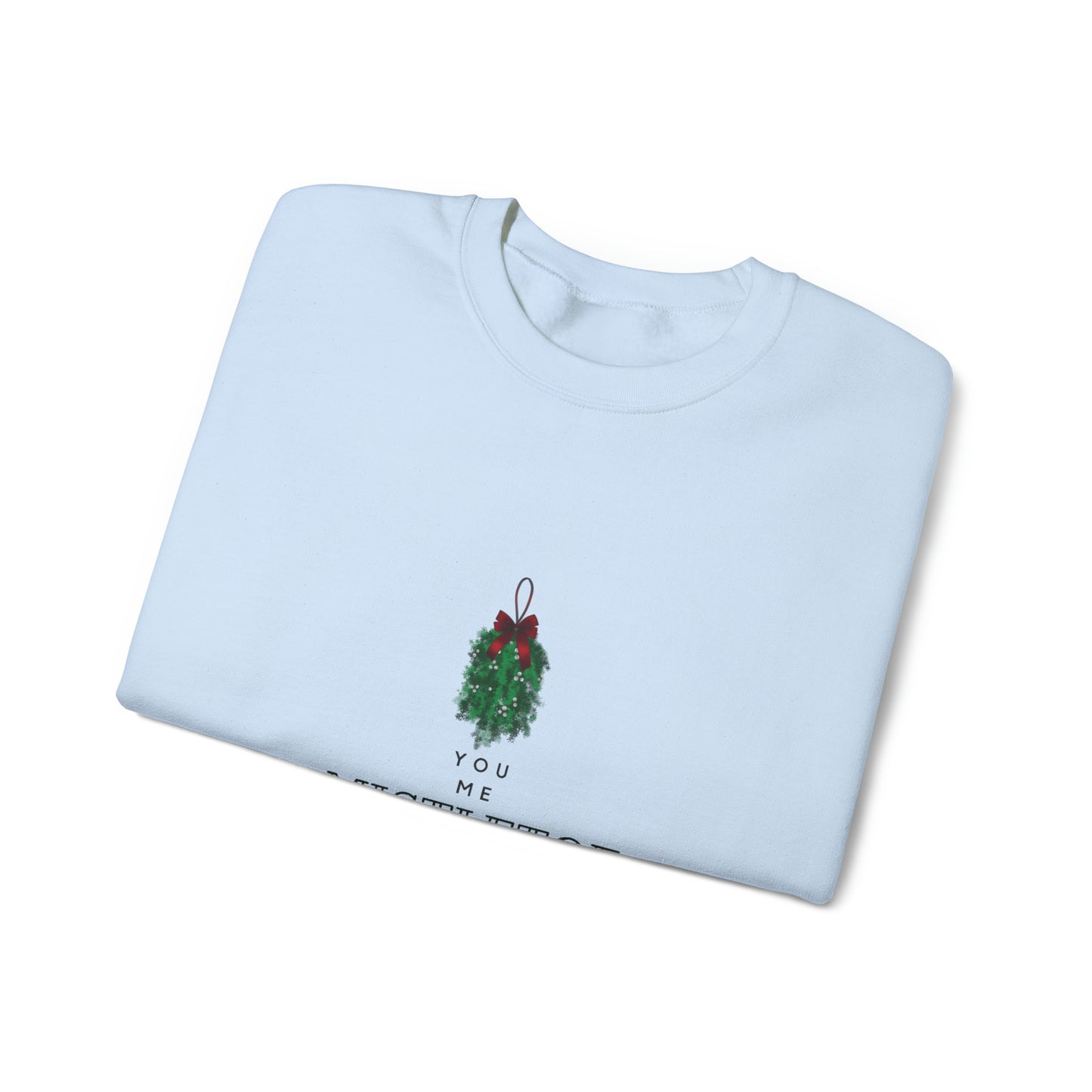 You. Me. Mistletoe. Now Unisex Heavy Blend™ Crewneck Christmas Sweatshirt
