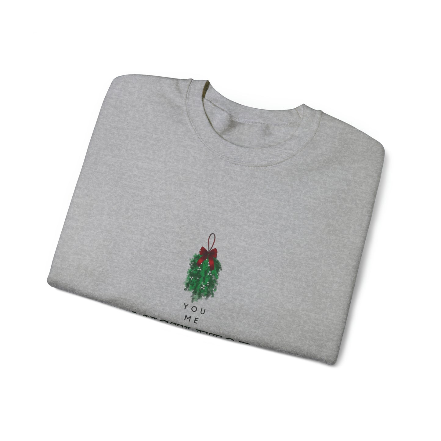 You. Me. Mistletoe. Now Unisex Heavy Blend™ Crewneck Christmas Sweatshirt