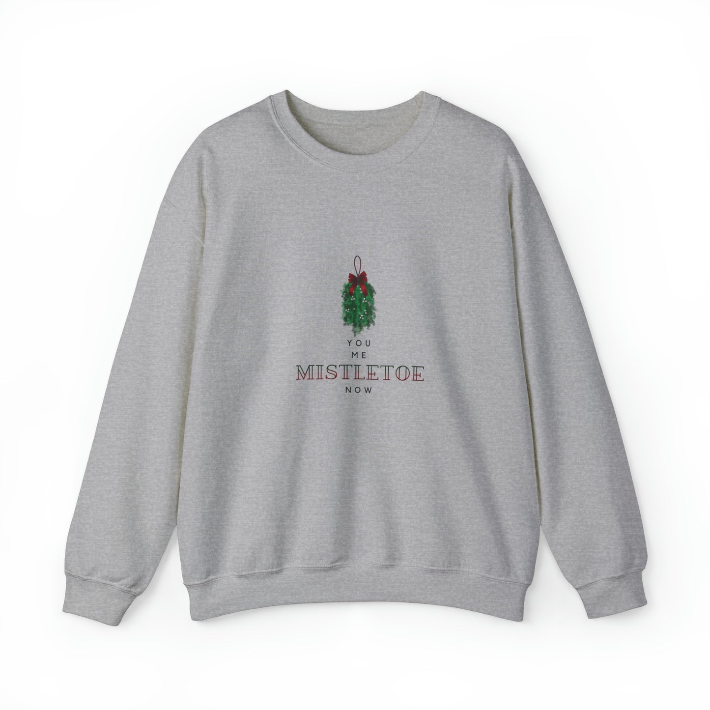You. Me. Mistletoe. Now Unisex Heavy Blend™ Crewneck Christmas Sweatshirt