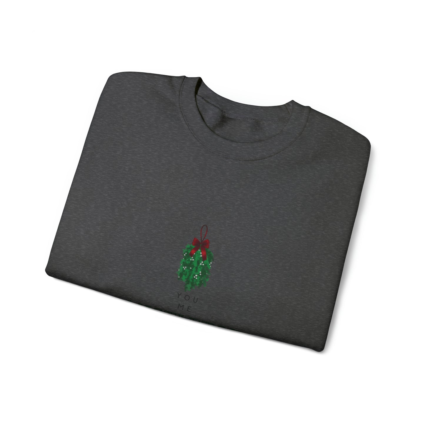 You. Me. Mistletoe. Now Unisex Heavy Blend™ Crewneck Christmas Sweatshirt