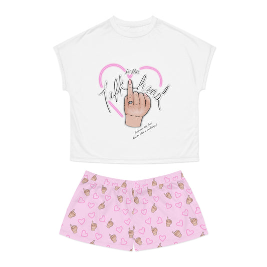 Talk to the Engaged hand Women's Short Pajama Set